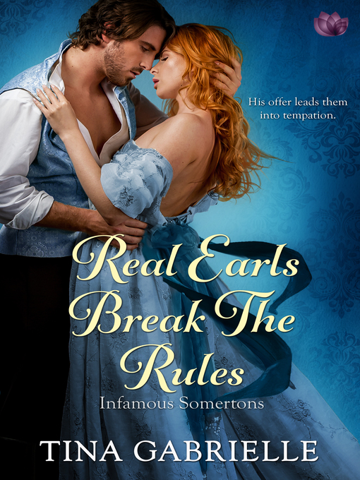 Title details for Real Earls Break the Rules by Tina Gabrielle - Wait list